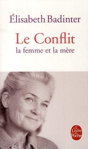 Emprunter Le Conflit. La femme et la mère livre