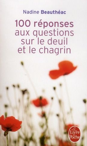 Emprunter Cent réponses aux questions sur le deuil et le chagrin livre