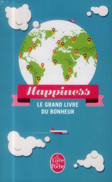 Emprunter Happiness. Le grand livre du bonheur livre