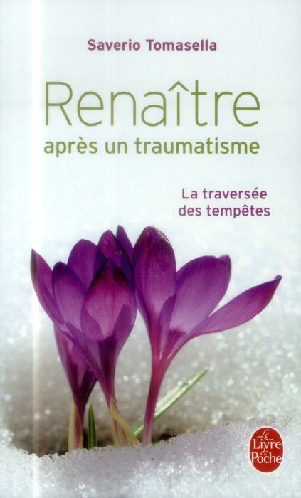 Emprunter Renaître après un traumatisme. La traversée des tempêtes livre