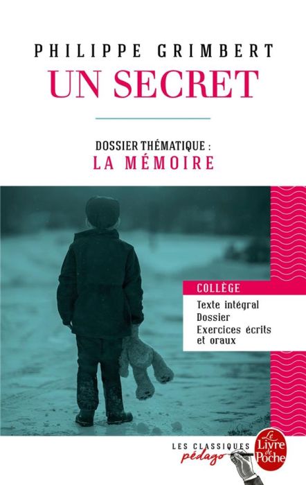 Emprunter Un secret. Dossier thématique : la mémoire livre