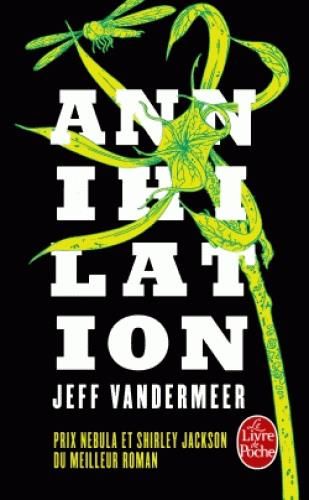 Emprunter La trilogie du rempart sud Tome 1 : Annihilation livre