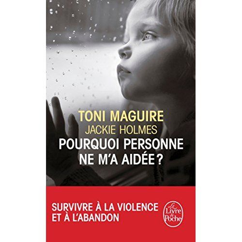 Emprunter Pourquoi personne ne m'a aidée ? livre