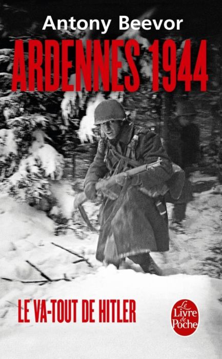 Emprunter Ardennes 1944. Le va-tout d'Hitler livre