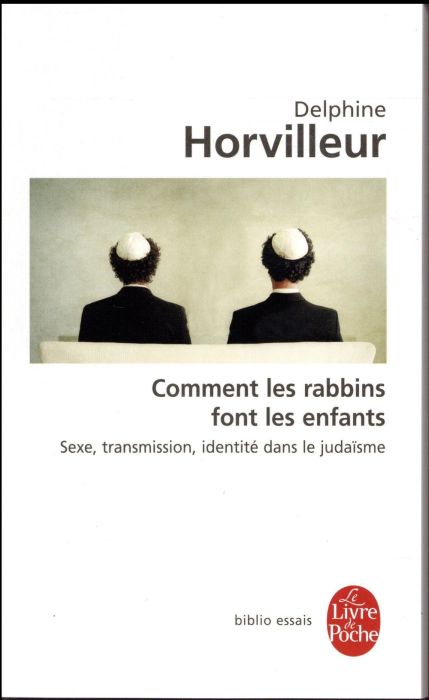 Emprunter Comment les rabbins font les enfants ? Sexe, transmission, identité dans le judaïsme livre