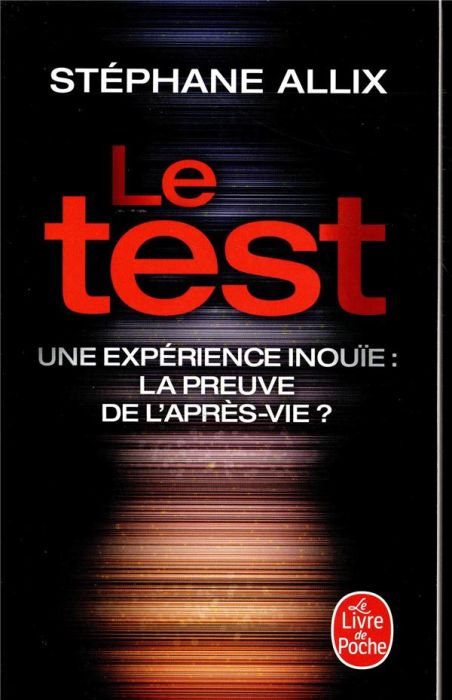 Emprunter Le test. Une experience inouïe : la preuve de l'après-vie ? livre