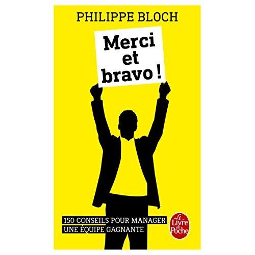 Emprunter Merci et bravo ! 150 conseils pour manager une équipe gagnante livre