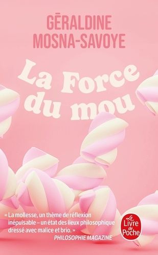 Emprunter La force du mou livre