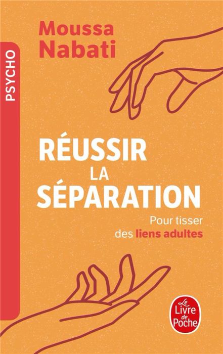 Emprunter Réussir la séparation. Pour tisser des liens adultes livre