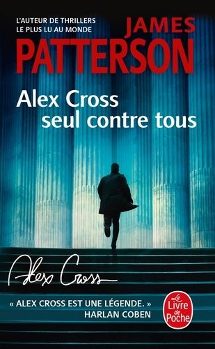 Emprunter Alex Cross seul contre tous livre