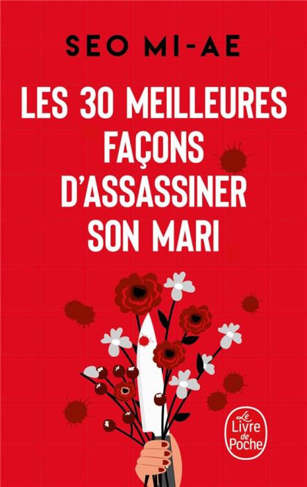 Emprunter Les 30 meilleures façons d'assassiner son mari (et autres meurtres conjugaux) livre