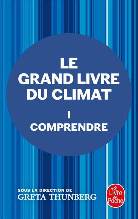 Emprunter Le grand livre du climat. Tome 1, Comprendre livre