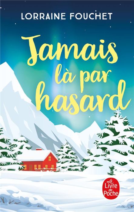 Emprunter Jamais là par hasard livre