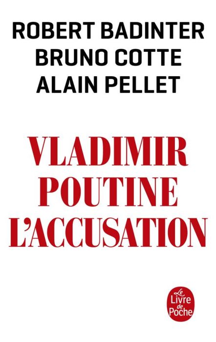 Emprunter Vladimir Poutine. L'accusation livre