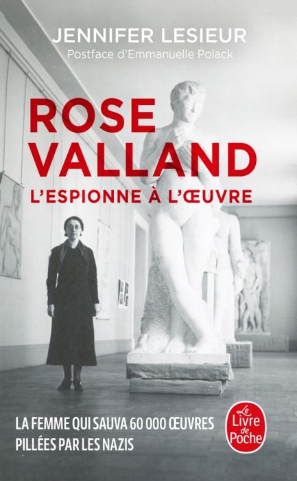 Emprunter Rose Valland, l'espionne à l'oeuvre livre