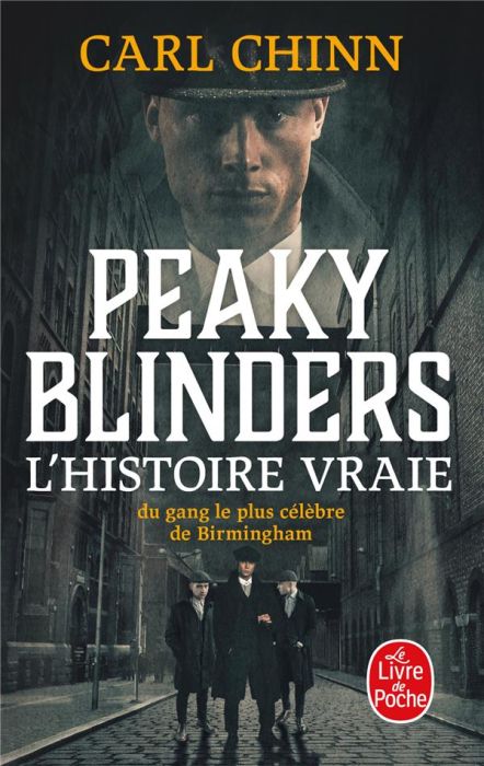 Emprunter Peaky Blinders. L'histoire vraie livre