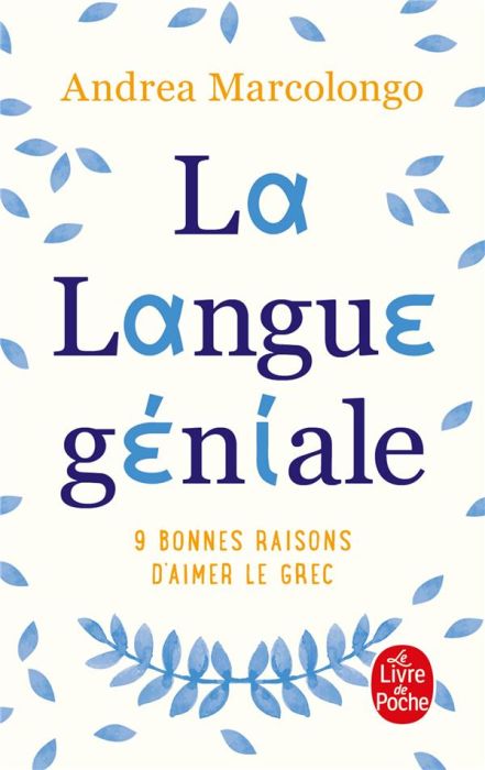 Emprunter La Langue géniale. 9 bonnes raisons d'?aimer le grec livre