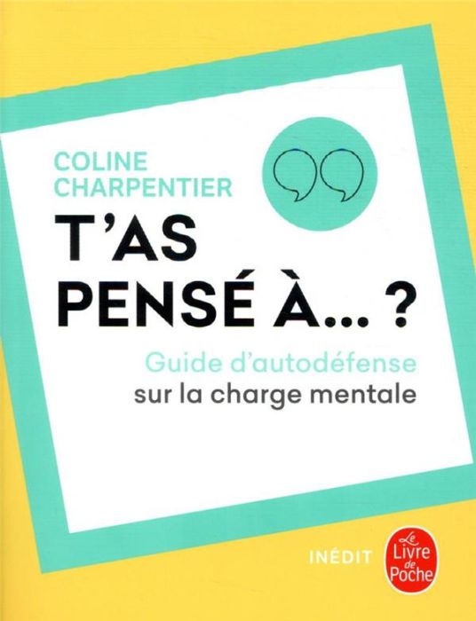 Emprunter T'as pensé à... ? Guide d'autodéfense sur la charge mentale livre