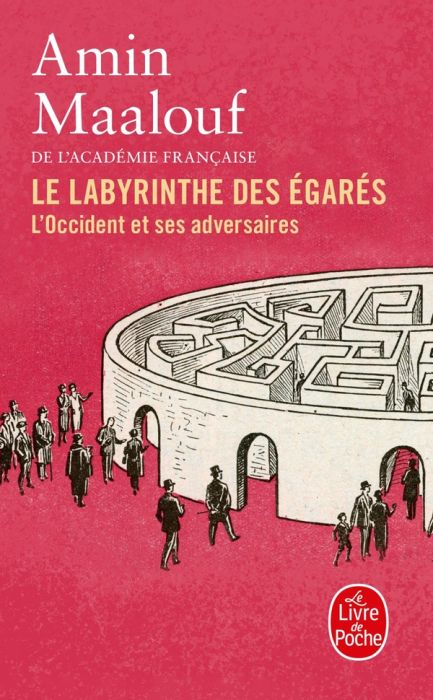 Emprunter Le labyrinthe des égarés. L'Occident et ses adversaires livre