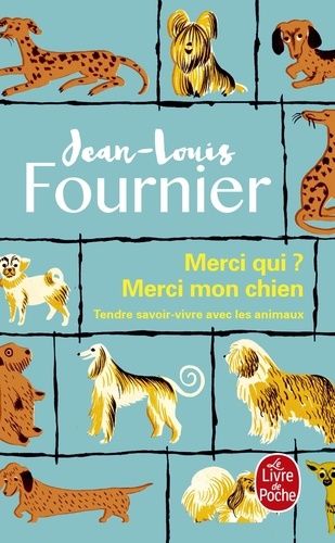 Emprunter Merci qui ? Merci mon chien. Tendre savoir-vivre avec les animaux livre