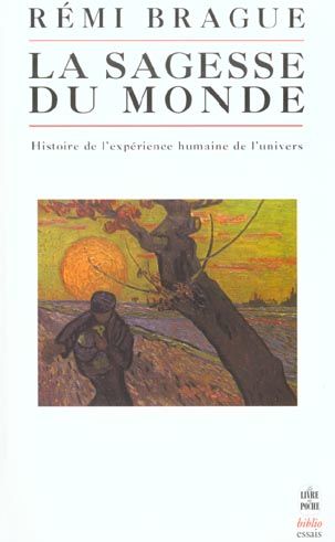 Emprunter La sagesse du monde. Histoire de l'expérience humaine de l'univers livre