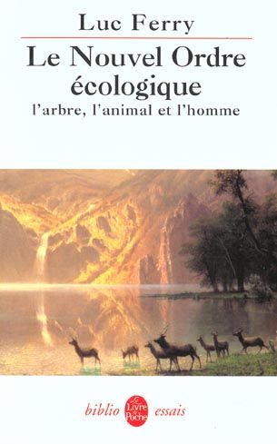 Emprunter Le Nouvel Ordre écologique. L'arbre, l'animal et l'homme livre