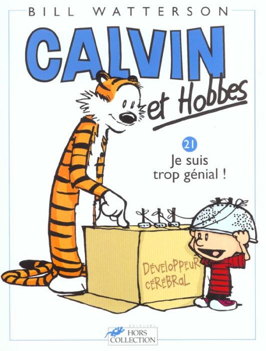 Emprunter Calvin et Hobbes Tome 21 : Je suis trop génial ! livre