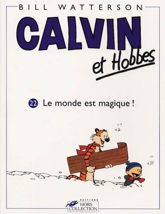 Emprunter Calvin et Hobbes Tome 22 : Le monde est magique ! livre