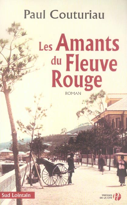 Emprunter Les Amants du Fleuve Rouge livre