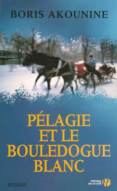 Emprunter Pélagie Tome 1 : Pélagie et le bouledogue blanc livre