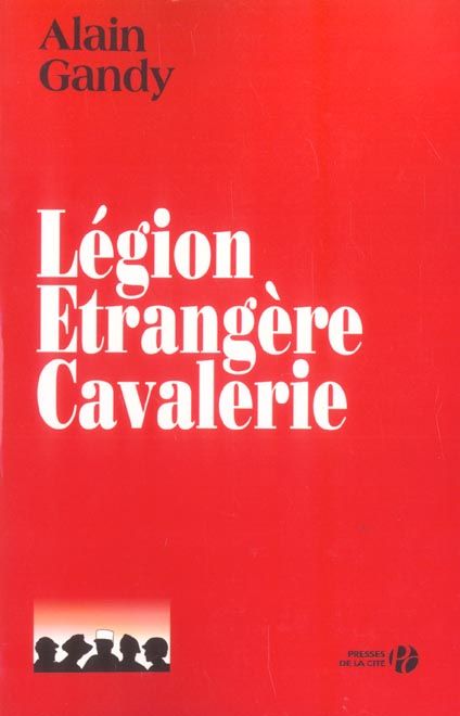 Emprunter Légion étrangère cavalerie livre