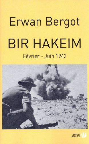 Emprunter Bir Hakeim. Février-Juin 1942 livre