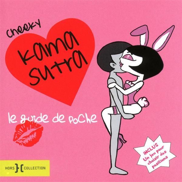 Emprunter Cheeky Kama Sutra. Le guide de poche livre