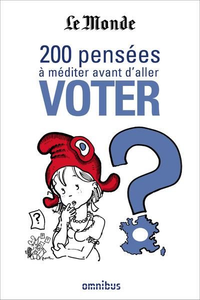 Emprunter 200 pensées à méditer avant d'aller voter livre