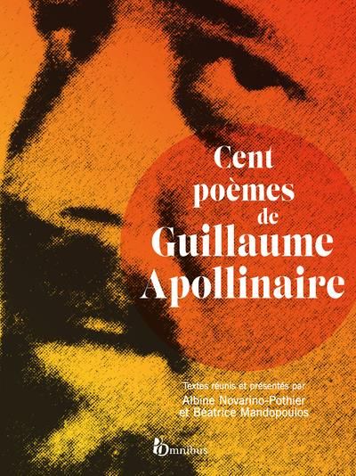 Emprunter Cent poèmes de Guillaume Apollinaire livre