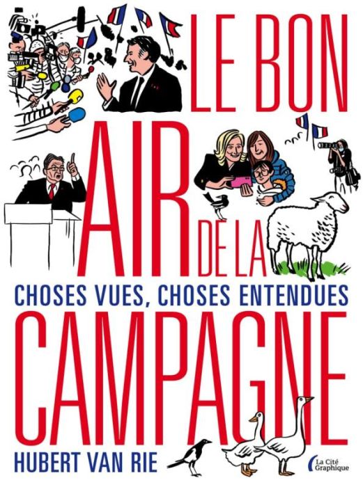 Emprunter Le Bon Air de la campagne. Choses vues, choses entendues livre