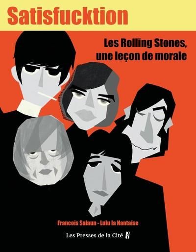 Emprunter Satisfucktion. Les Rolling Stones, une leçon de morale livre