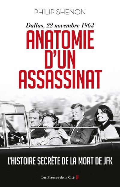 Emprunter Anatomie d'un assassinat. Dallas, 22 novembre 1963. L'histoire secrète de la mort de JFK livre