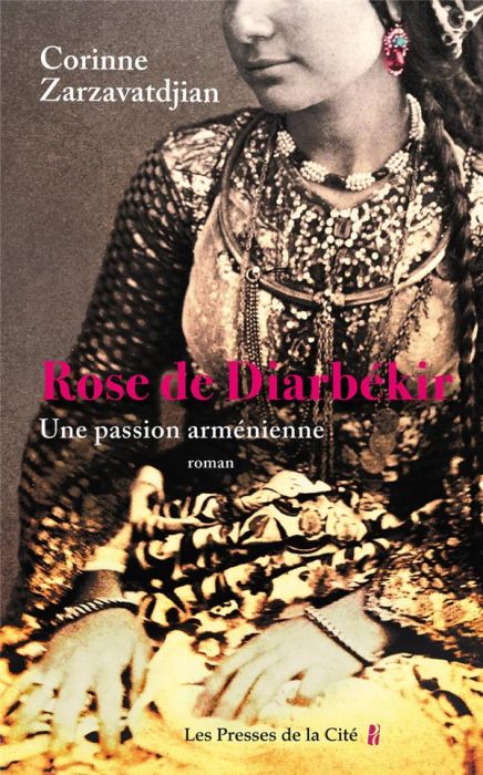 Emprunter Rose de Diarbékir. Une passion arménienne livre