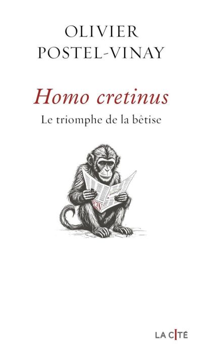 Emprunter Homo Cretinus. Le triomphe de la bêtise livre