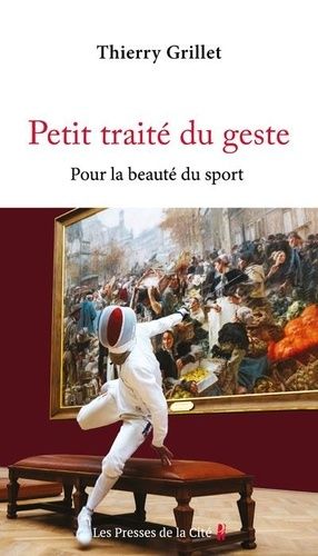 Emprunter Petit traité du geste. Pour la beauté du sport livre