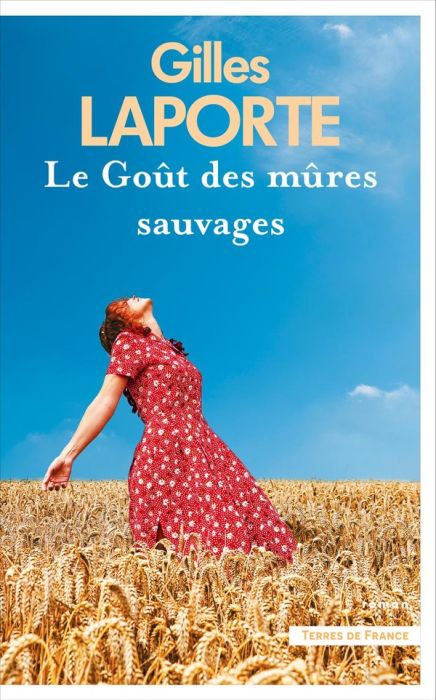 Emprunter Le goût des mûres sauvages livre