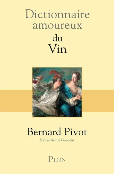 Emprunter Dictionnaire amoureux du Vin livre