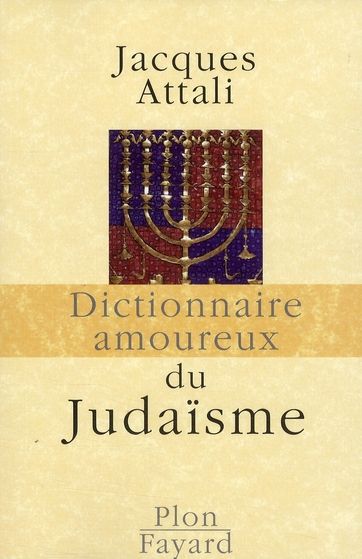 Emprunter Dictionnaire amoureux du Judaïsme livre