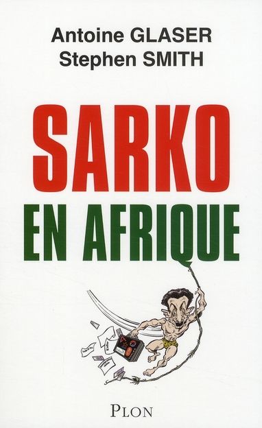 Emprunter Sarko en Afrique livre