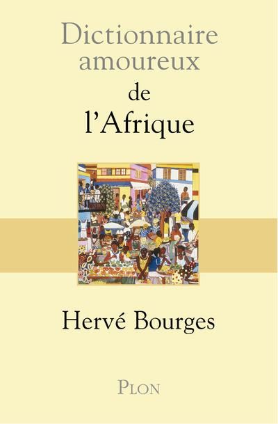 Emprunter Dictionnaire amoureux de l'Afrique livre