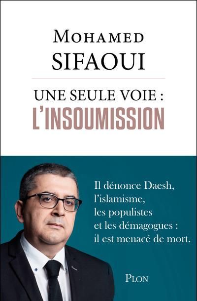 Emprunter Une seule voie : l'insoumission livre