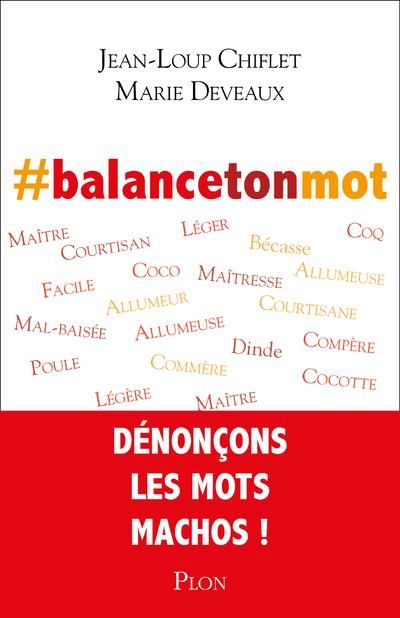 Emprunter #balancetonmot. Dénonçons les mots machos livre