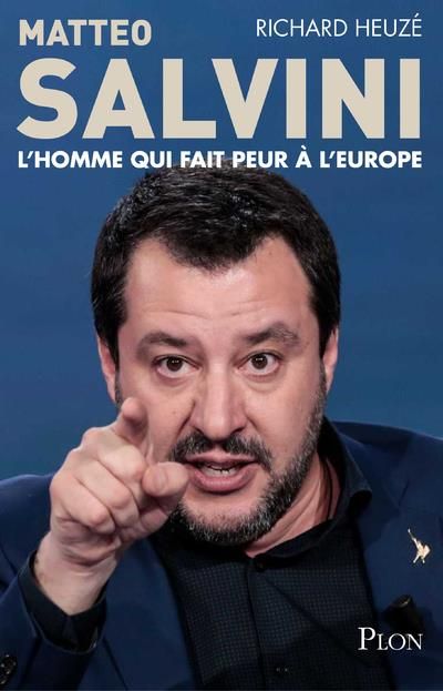 Emprunter Matteo Salvini, l'homme qui fait peur à l'Europe livre