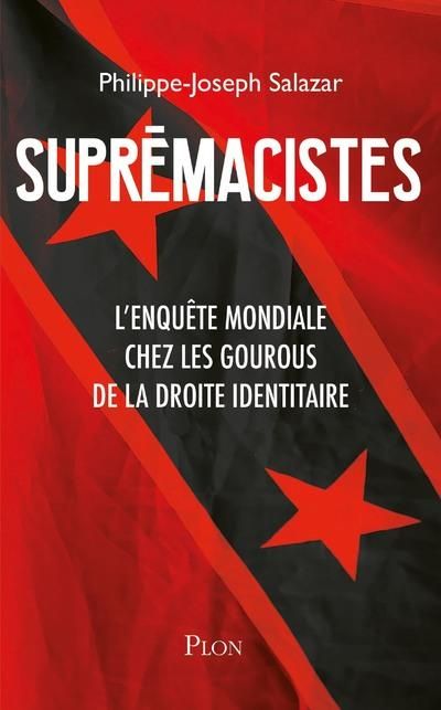 Emprunter Supremaciste. L'enquête mondiale chez les gourous de la droite identitaire livre